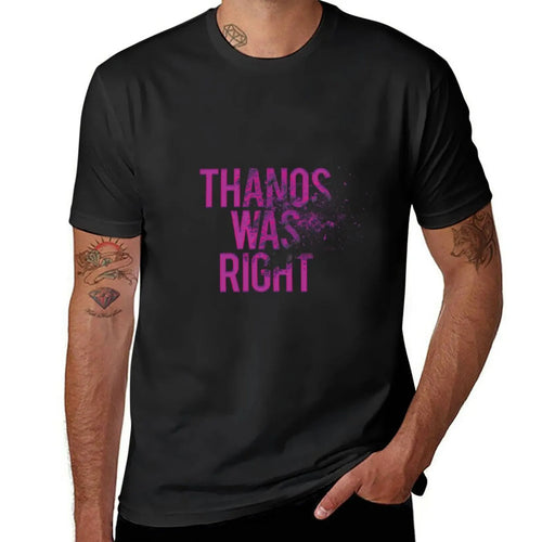 T-Shirt Thanos Was Right - Text mit Staubeffekt Herren